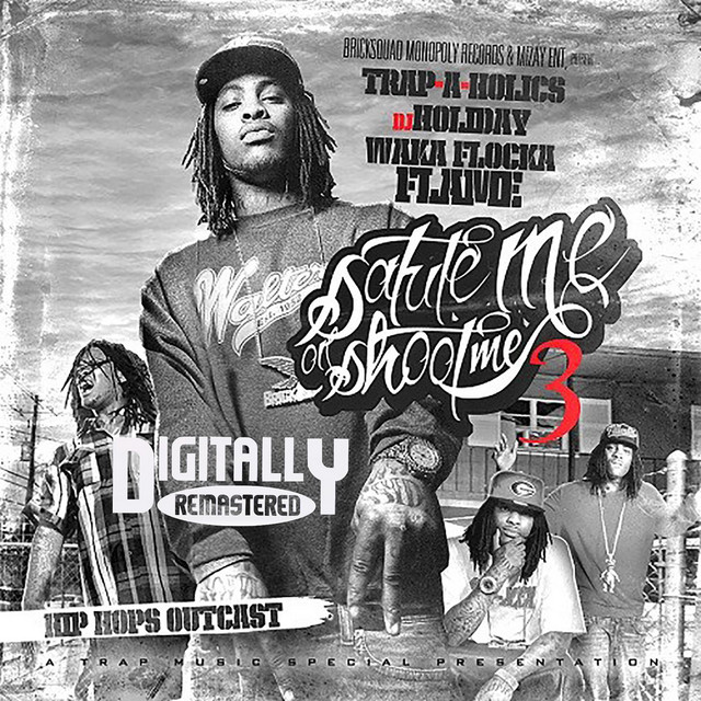 Salute Me Or Shoot Me 3 (Hip Hop's Outcast) cover art