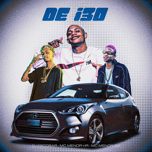 De i30 by MC MENOR SG