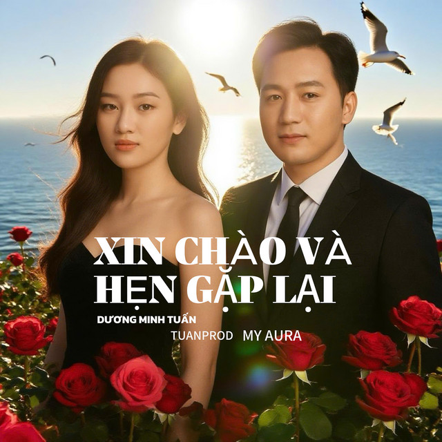 Xin Chào Và Hẹn Gặp Lại