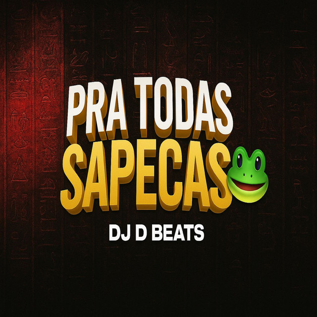 Pra Todas as Sapecas