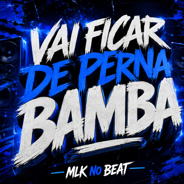 Vai Ficar de Perna Bamba
