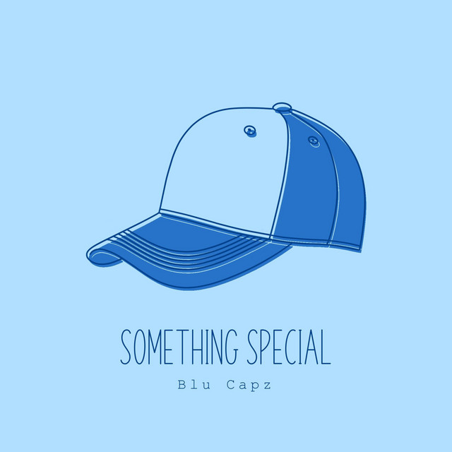s o m e t h i n g s p e c i a l - Single by Blu Capz | Spotify