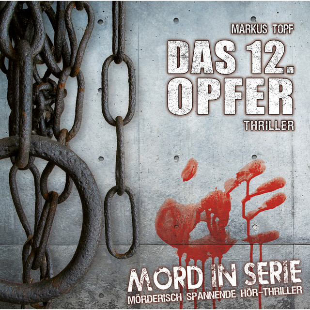 Teil 10 - Folge 1: Das 12. Opfer