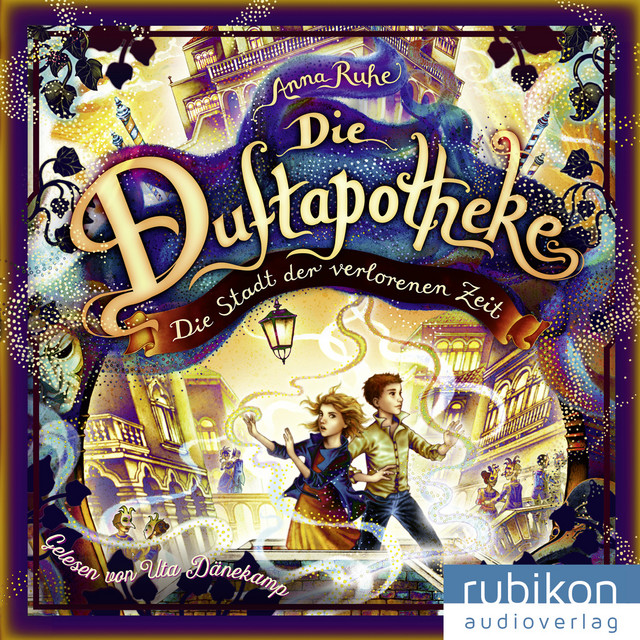 Die Stadt der verlorenen Zeit - Die Duftapotheke, Band 5 cover art