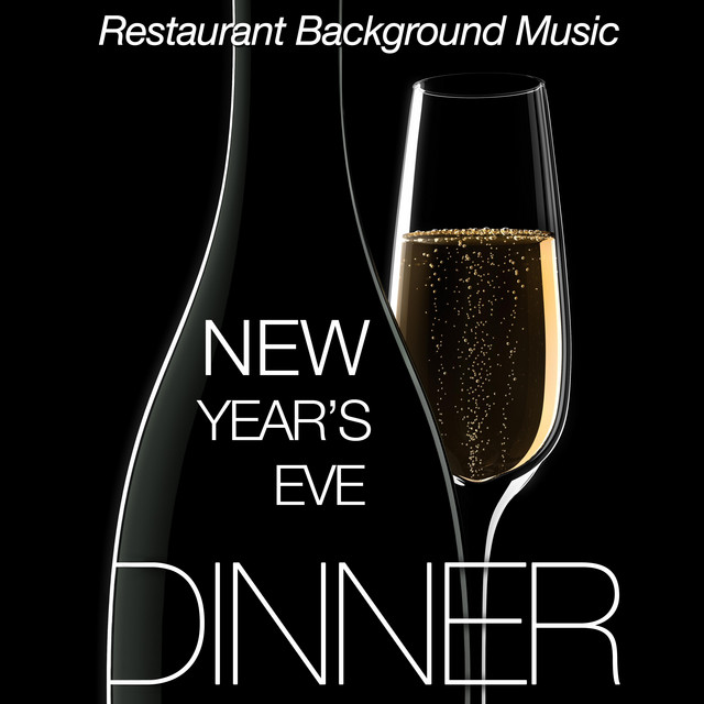 New Year's Eve Dinner: Club and Restaurant Background Music, with Tropical House and Lounge Vibes to Create a Sensual and Romantic Atmosphere cover art