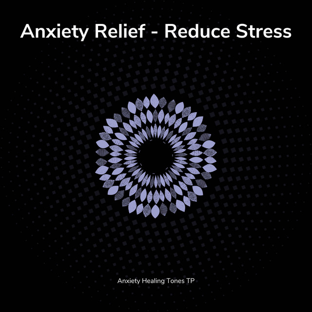 Anxiety Relief Music TP