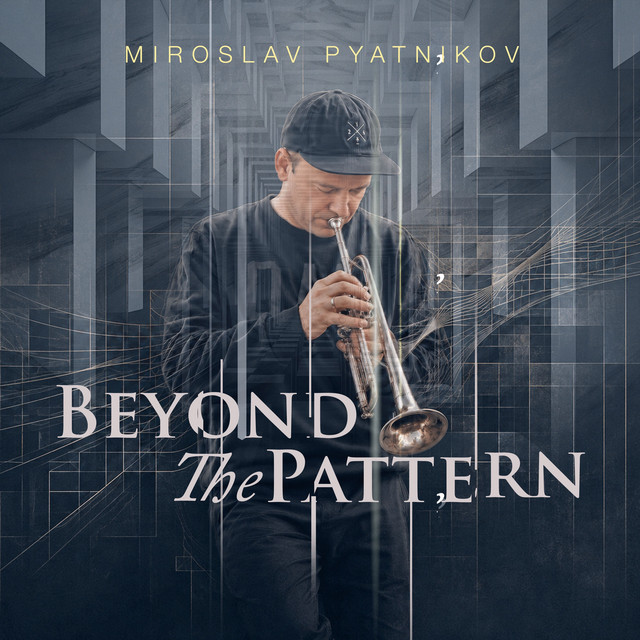 Обкладинка Miroslav Pyatnikov — Beyond the Pattern