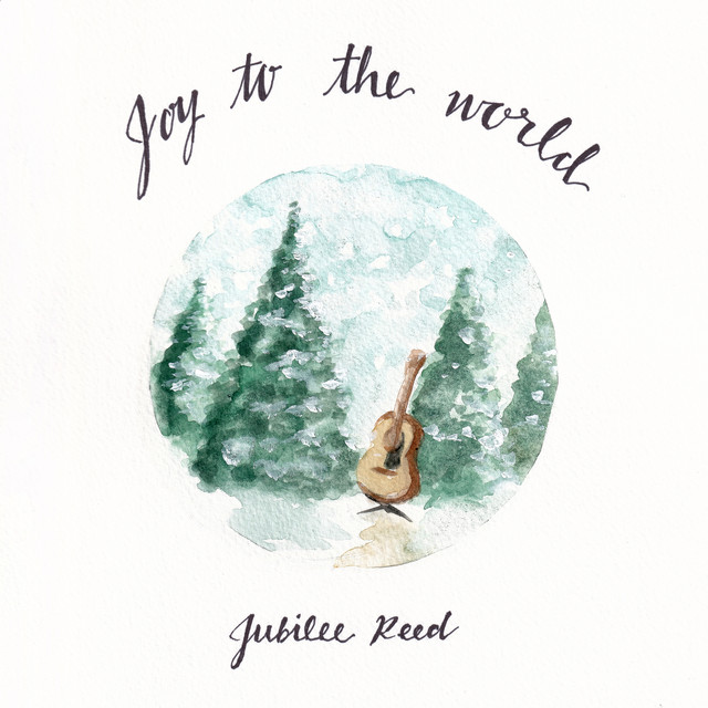 Joy to the World - EP by Jubilee Reed | Spotify