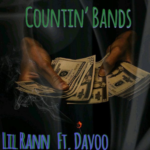 Countin' Bands - Single by Lil Rann | Spotify