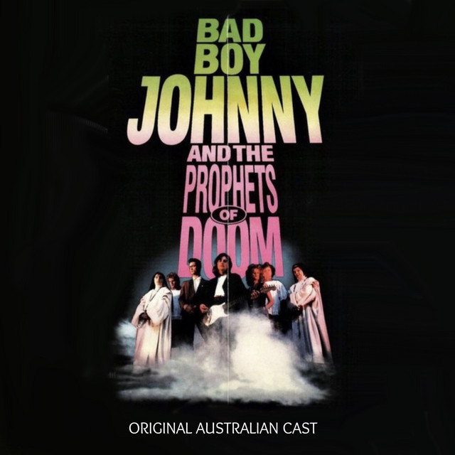 Bad Boy Johnny and the Prophets of Doom - Album by Bad Boy Johnny and ...