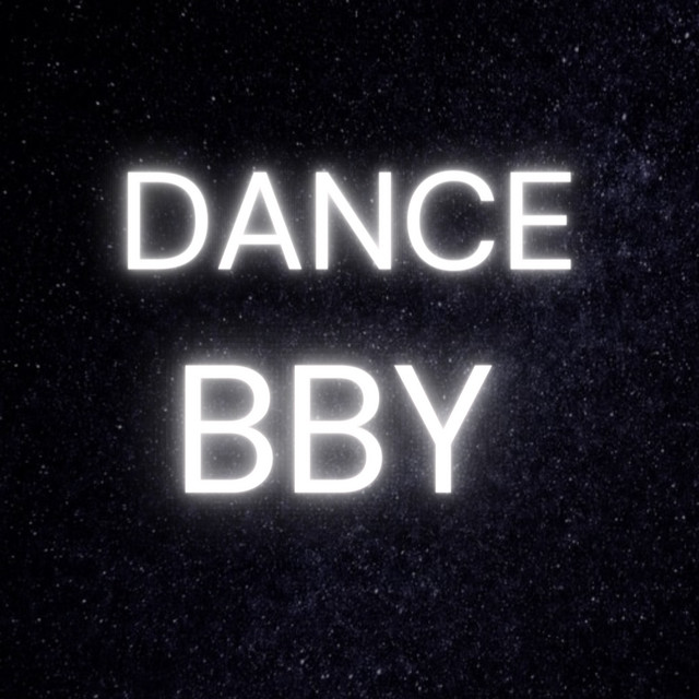 DANCE BBY