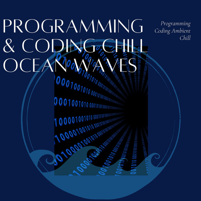 Programming & Coding Chill Ocean Waves cover art