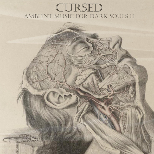 Cursed: Ambient Music for Dark Souls II cover art