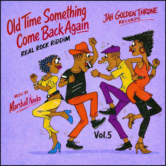 Old Time Something Come Back Again, Vol. 5 (Real Rock Riddim