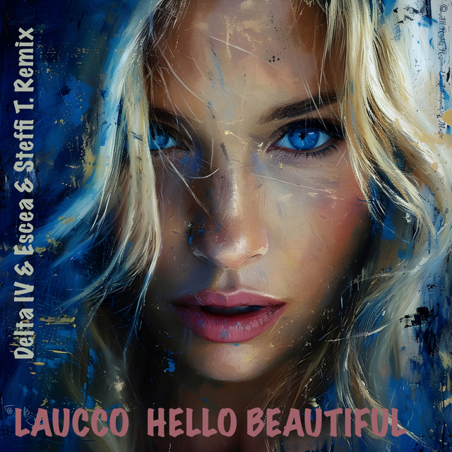 Hello Beautiful - Delta IV & Escea & Steffi T. Remix