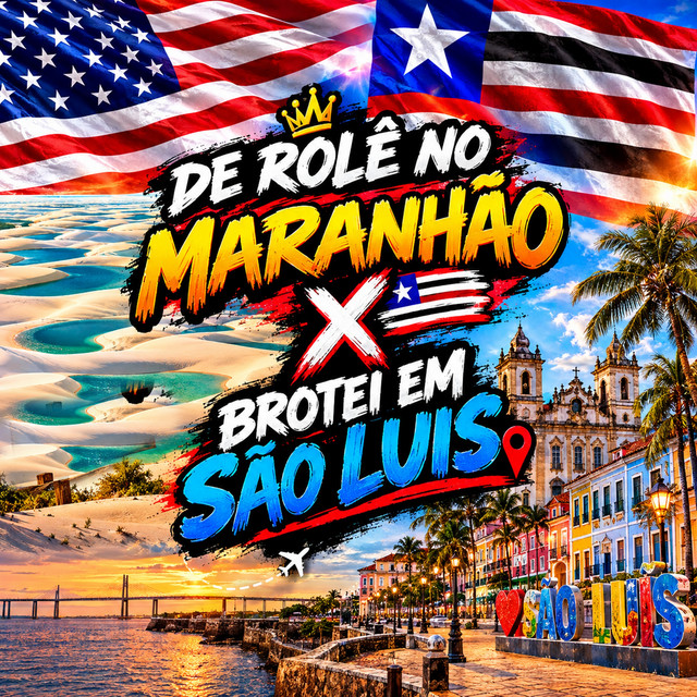 De Rolê no Maranhão X Brotei em São Luis