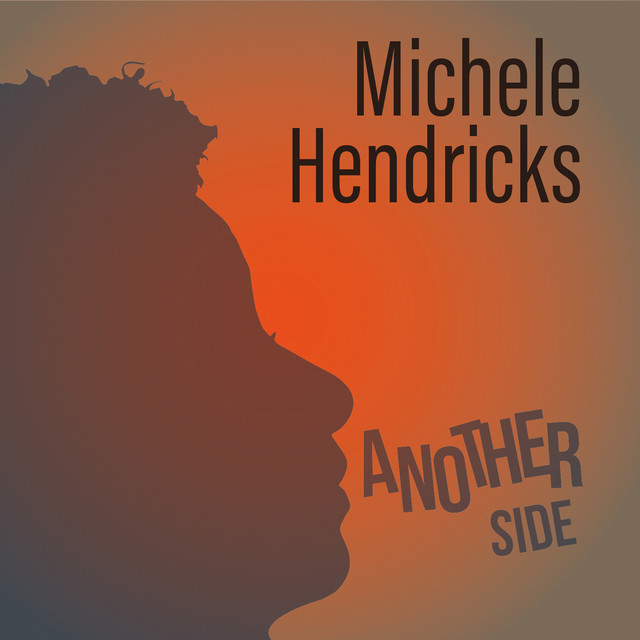 Another Side — Michele Hendricks