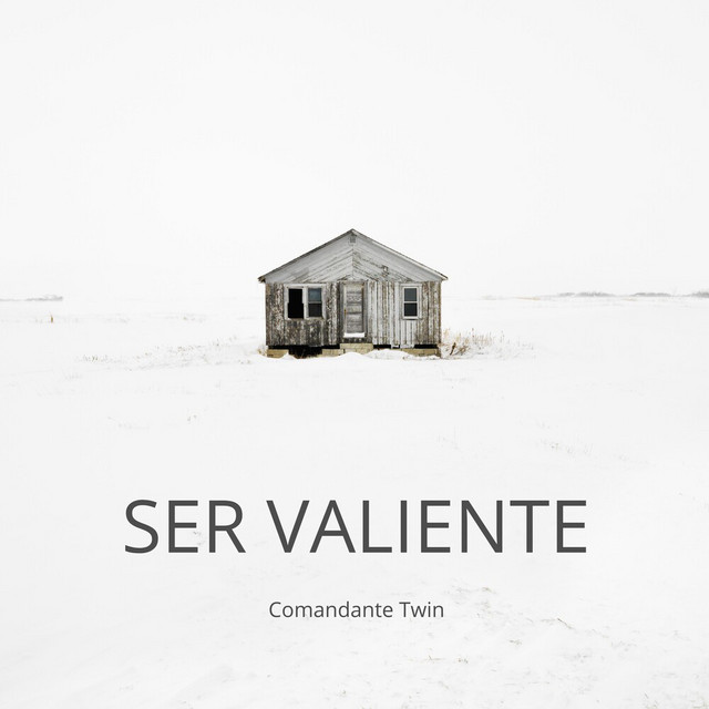 Ser Valiente