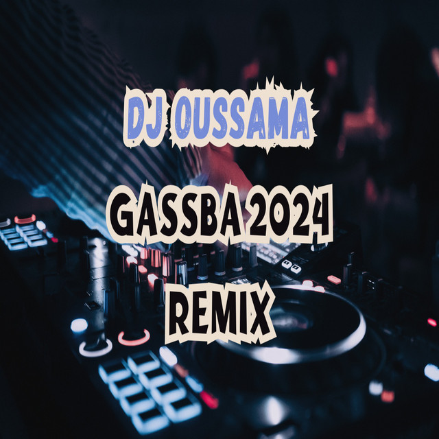 Gassba - 2024 Remix