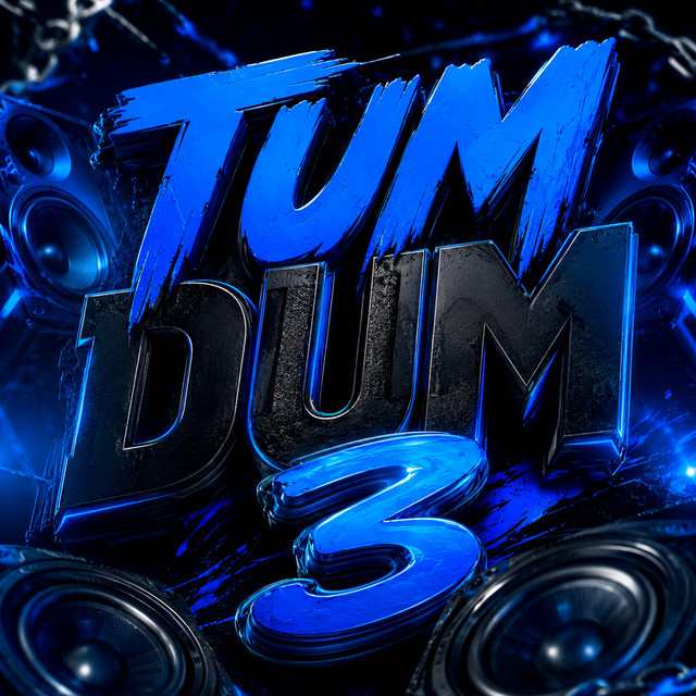 Tum Dum 3 - Eletrofunk
