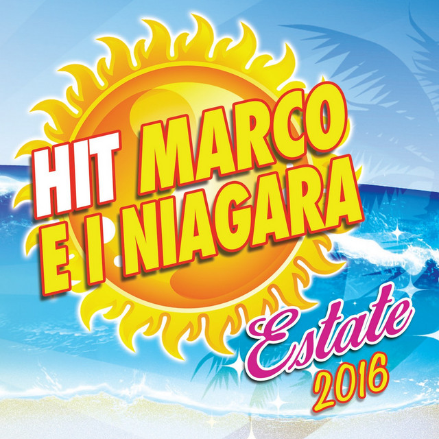 Hit Marco e I Niagara estate 2016 cover art