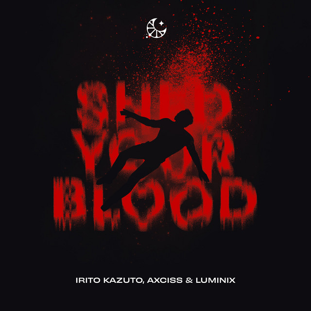 Shed Your Blood - Extended Mix