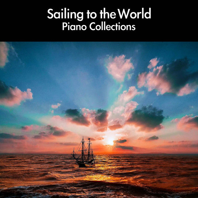 Hope (From "Sailing to the World") [For Piano Solo]
