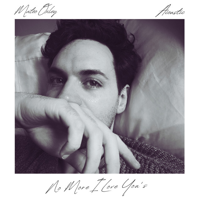No More I Love You's - Acoustic
