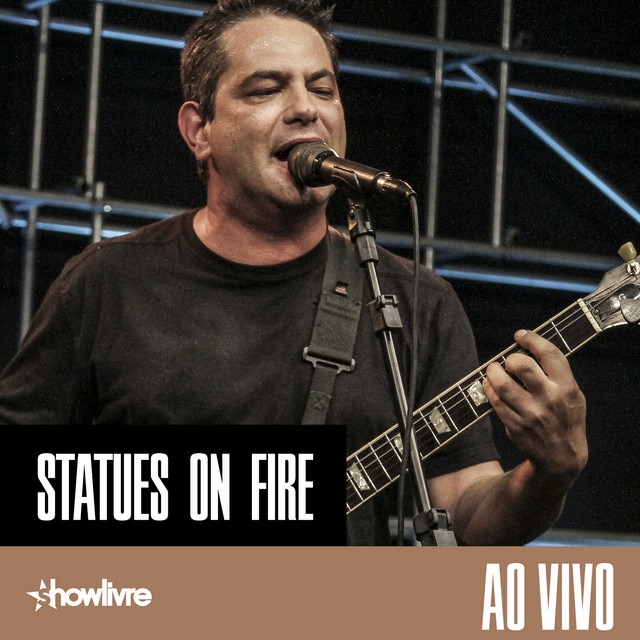 Statues On Fire no Estúdio Showlivre (Ao Vivo) cover art
