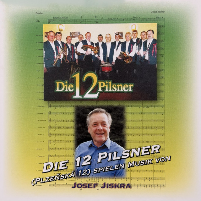 Die 12 Pilsner spielen Musik von Josef Jiskra cover