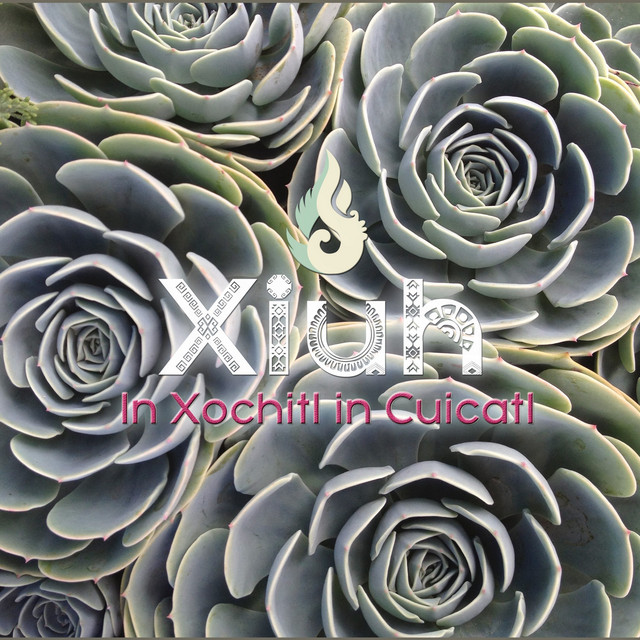 In Xochitl In Cuicatl cover art