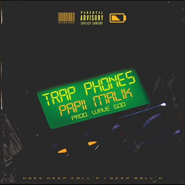 Trap Phones - song and lyrics by Papii Malik | Spotify
