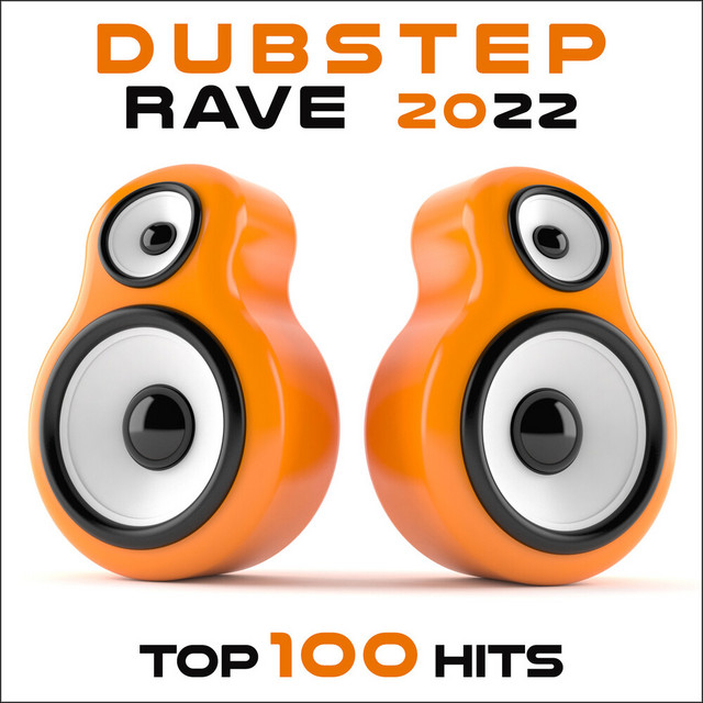 Dubstep Rave 2022 Top 100 Hits - Compilation by DoctorSpook | Spotify