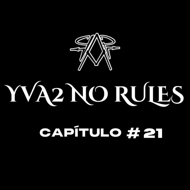 YVA2 NO RULES (CAP #21)