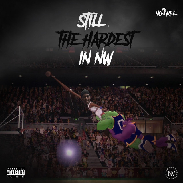 Still, The Hardest In Nw cover art
