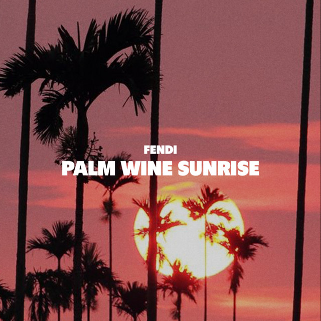 Palm Wine Sunrise