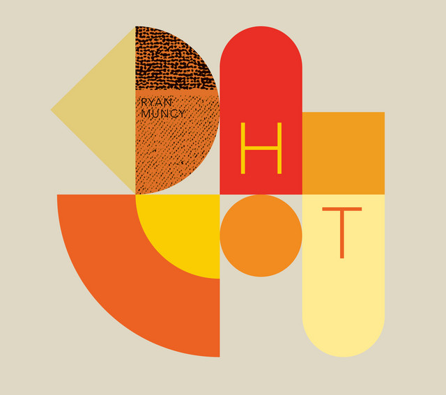 R. Muncy: Hot