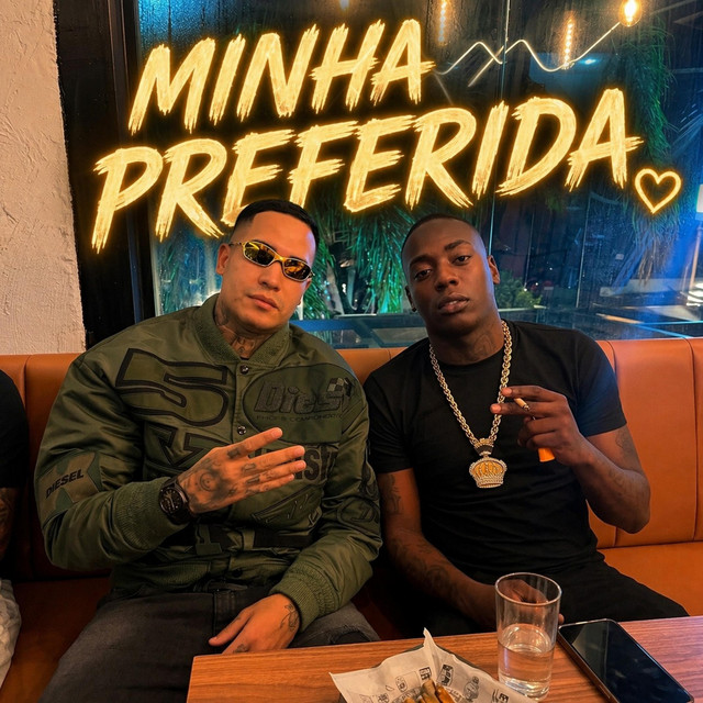 MINHA PREFERIDA - Mc Negão Original, Mc Lelê JP e Mc Willian
