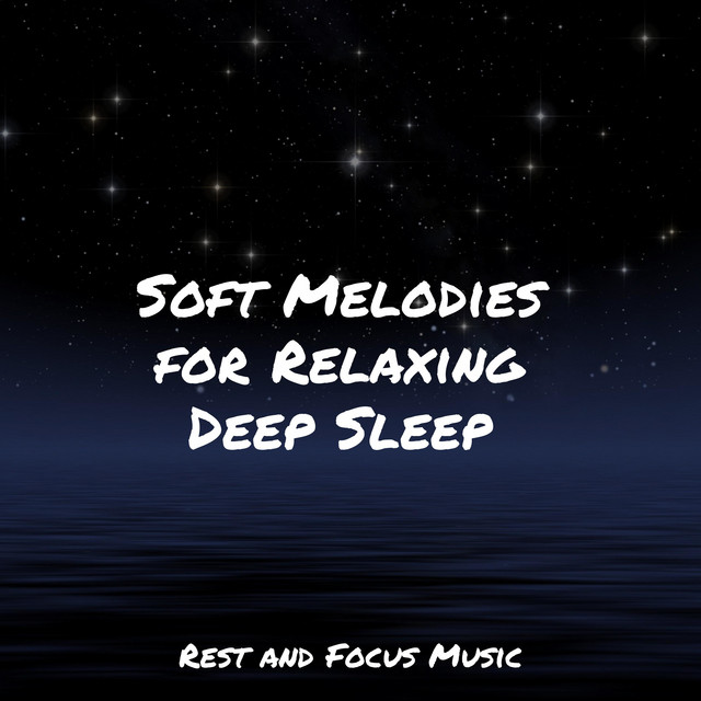 Soft Melodies for Relaxing Deep Sleep cover art