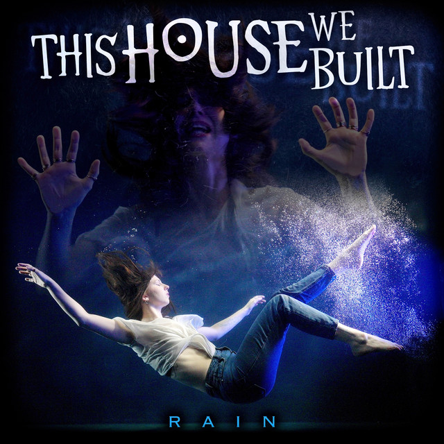 Rain (Radio Edit) - song and lyrics by This House We Built | Spotify