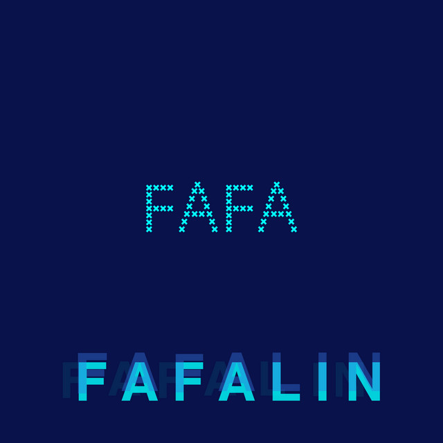 Fafalin - Single by FAFA | Spotify