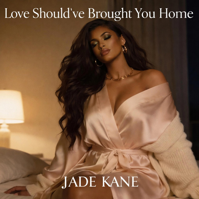 Love Should 've Brought You Home