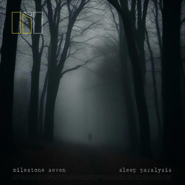 Обкладинка: Sleep Paralysis — Milestone Seven