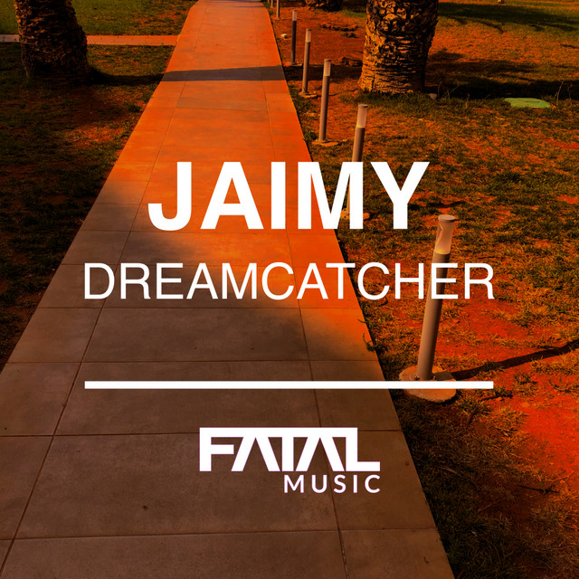 Dreamcatcher - Single by Jaimy | Spotify