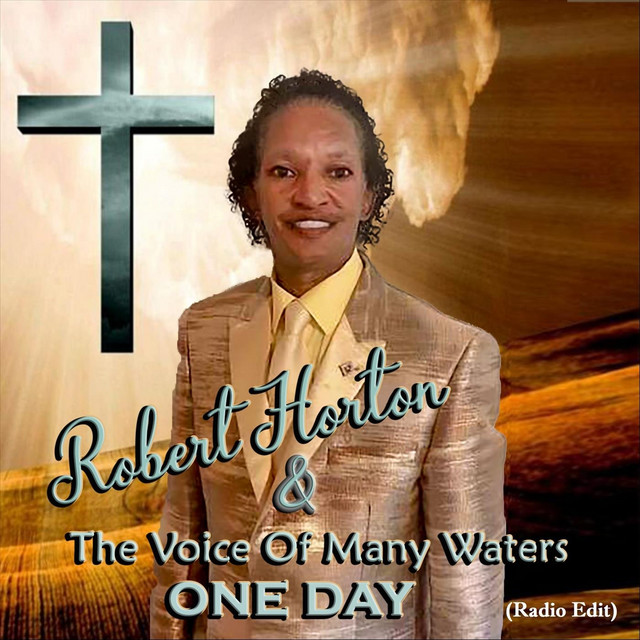 Robert Horton &amp; The Voice Of Many Waters