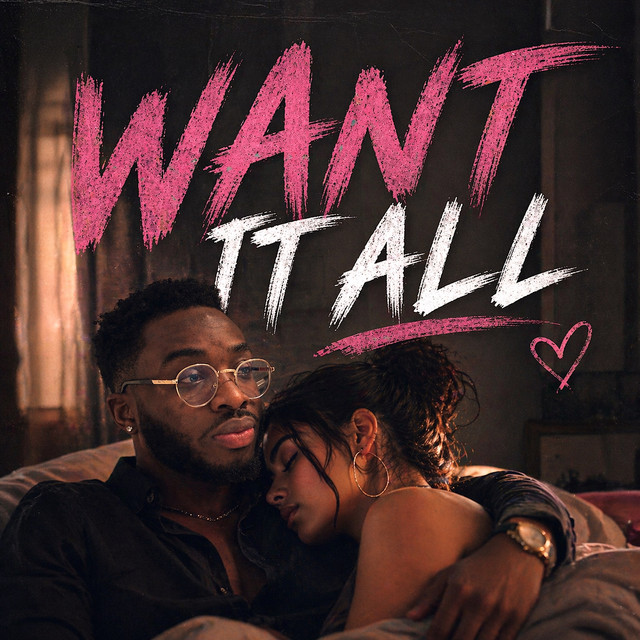 Want It All