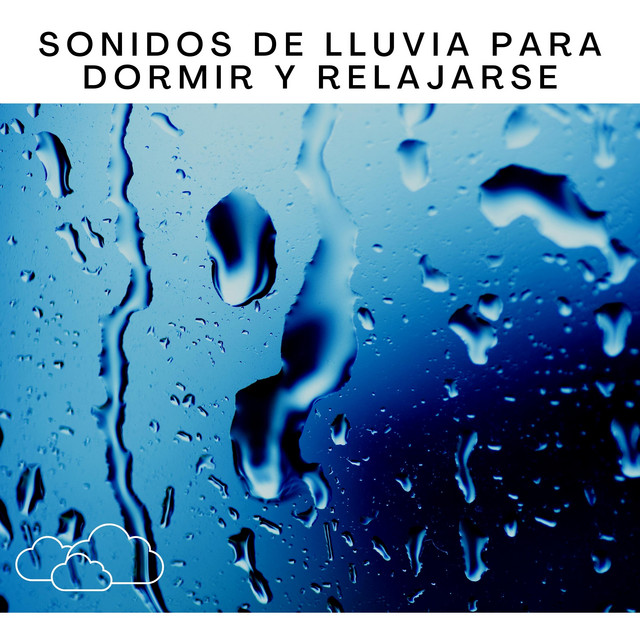 Sonidos De Lluvia Para Dormir y Relajarse cover art
