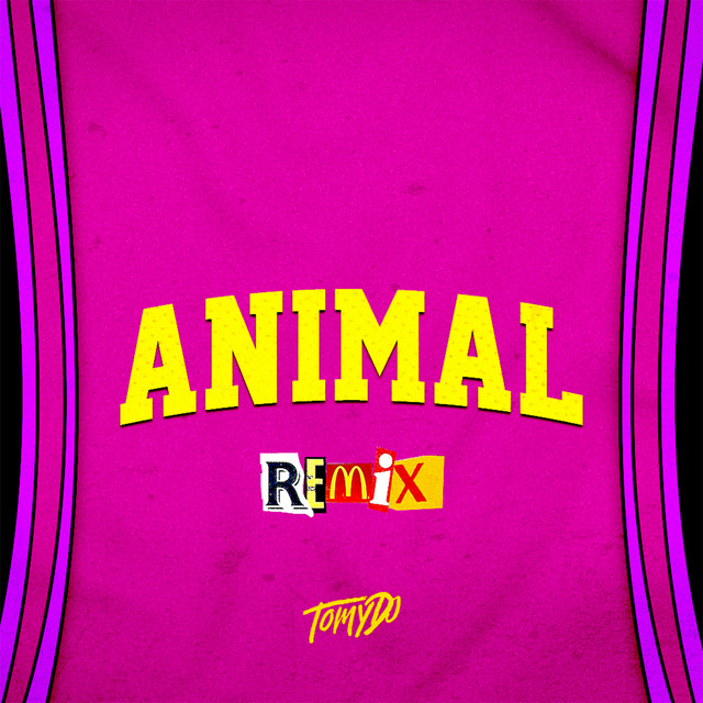 ANIMAL - Remix