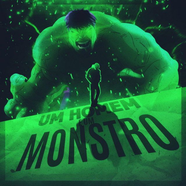 Rap do Incrível Hulk - UM HOMEM E UM MONSTRO cover art