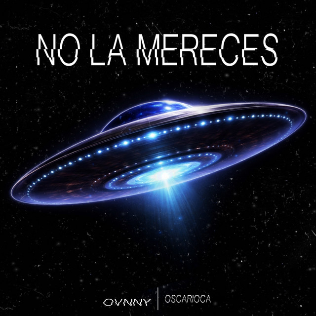 No la Mereces